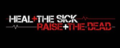 logo Heal The Sick, Raise The Dead